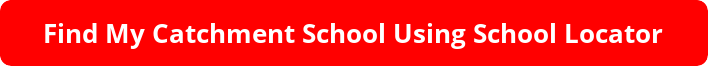 button_find-my-catchment-school-using-school-locator.a4a0151423.png