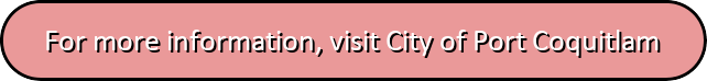 button_for-more-information-visit-city-of-port-coquitlam.c49ae88257.png